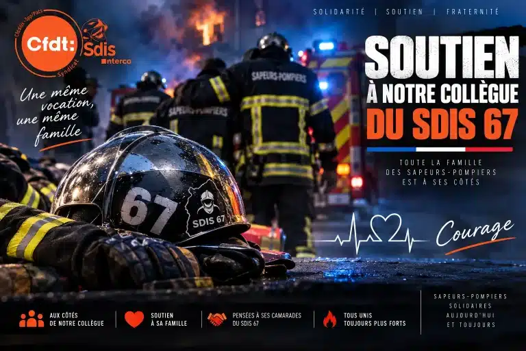 CFDT-SDIS – Soutien au sapeur-pompier du SDIS 67 grièvement blessé en intervention à Strasbourg