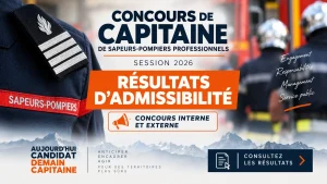 Résultats d’admissibilité 2026 des concours interne et externe de capitaine de sapeurs-pompiers professionnels.